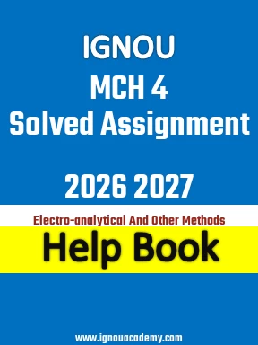 IGNOU MCH 4 Solved Assignment 2026 2027